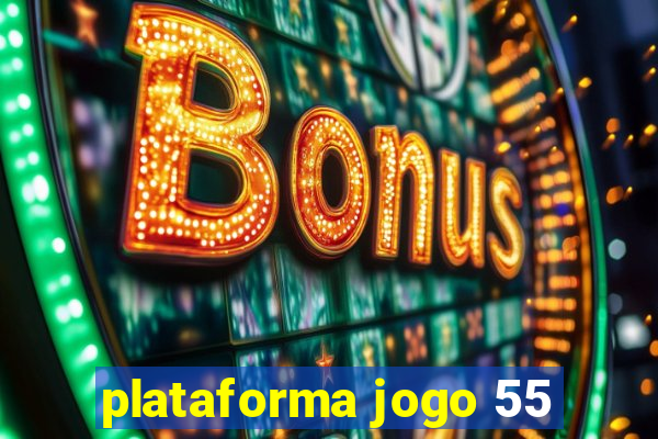 plataforma jogo 55